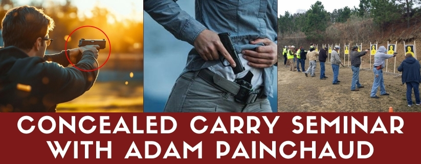 Concealed Carry Seminar with Adam Painchaud