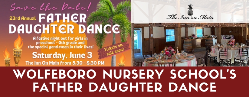 Wolfeboro Nursery School's 23rd Annual Father Daughter Dance